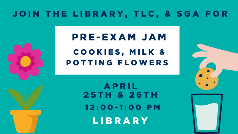 Pre=Exam Jam poster with cookies, milk and flowers